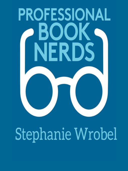Title details for Stephanie Wrobel 2022 Interview by Professional Book Nerds - Available